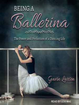 cover image of Being a Ballerina